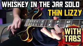 WHISKEY IN THE JAR SOLO  THIN LIZZY WITH TABS [upl. by Loughlin]