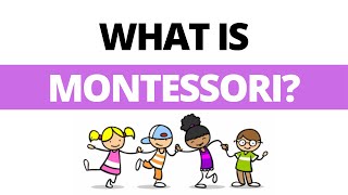 What is Montessori [upl. by Magdalena815]