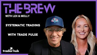 Systematic Trading With Trade Pulse  The Brew Ep 203  10224 [upl. by Oyek]