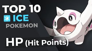 Top 10 Ice Pokemon  Highest HP [upl. by Cassandra]