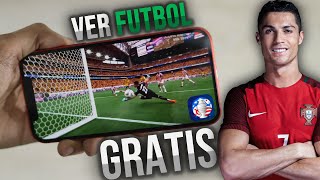 🏆Cómo Ver Futbol Gratis 🥅 Partidos en Vivo 2024⚽️ [upl. by Irabaj]