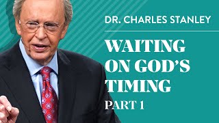 Waiting on Gods Timing Part 1 – Charles F Stanley [upl. by Clara]