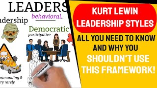 Kurt Lewin Leadership Styles Framework and why you should avoid using it [upl. by Tteraj]