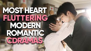 Top 10 Best Modern Romance Chinese Dramas 20152022 [upl. by Hsihsa]