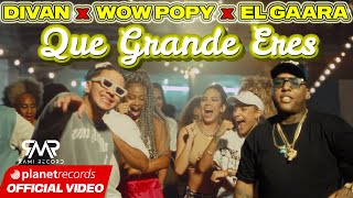 DIVAN ❌ WOW POPY ❌ EL GAARA  Que Grande Eres Official Video by Charles Cabrera [upl. by Tiebold]