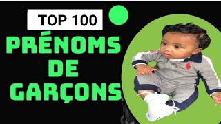 PRÉNOMS GARÇONS TENDANCE TOP 100 [upl. by Norreht]