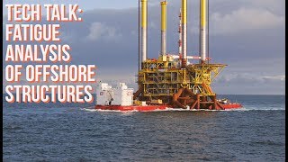 Fatigue Analysis of Offshore Structures [upl. by Recnal423]