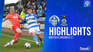 Greenock Morton vs Inverness CT  cinch Championship  Match Highlights [upl. by Boonie66]