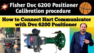 Fisher DVC 6200 Positioner calibration procedure DVC6200 on a 657 or a 667 Size 40i Actuator [upl. by Hetty]