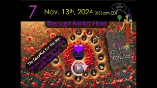 iyoutome  isis in the Bible Replay Fall Week 7  Nov 13th 2024  The Last Rabbit Hole [upl. by Aicnetroh372]