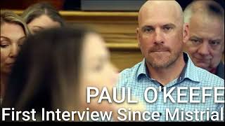 Paul OKeefe Speaks Out The OKeefe Tragedy and KarenRead Mistrial [upl. by Ayanahs461]