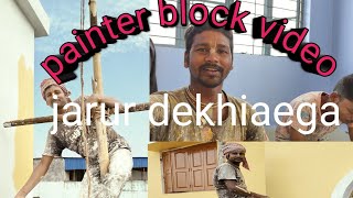 painter block videoplease like comment share subscribe [upl. by Sinnej]