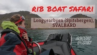 ❄ARCTIC RIB boat SAFARI  Longyearbyen SVALBARD  Clark Trips 2019 [upl. by Mackoff123]