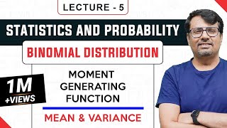 Binomial Distribution  Mean amp Variance  Moment Generating Function [upl. by Berg]