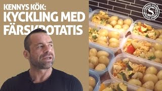 Kyckling med färskpotatis  KENNYS KÖK [upl. by Arikaahs]