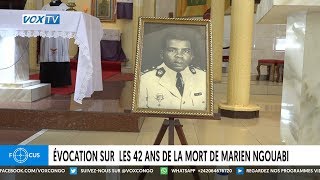 Évocation sur les 42 ans de la mort de Marien Ngouabi [upl. by Verneuil958]