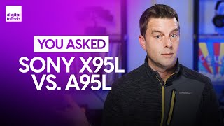 Sony X95L vs A95L Streaming App Volume Fluctuations  You Asked Ep 12 [upl. by Sillsby188]