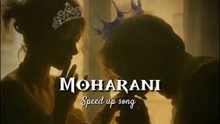 Moharani  Speed up sonG 🤧 Vairal 🙁 1k view plz 🤧😣 [upl. by Giselbert150]