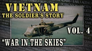 quotVietnam The Soldiers Storyquot Doc Vol 4  quotWar in the Skiesquot [upl. by Manley]