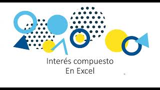 Interés compuesto  Excel [upl. by Honebein]