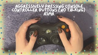 aggressively pressing console controller buttons no talking asmr [upl. by Deirdre357]