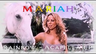 Mariah Carey  Rainbow Acapella Album 15Tracks [upl. by Strohben]