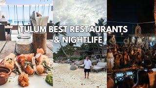 Tulum Best Restaurants amp Nightlife  Sunrise [upl. by Uile]