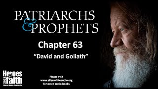 Patriarchs and Prophets  Chapter 63  David and Goliath [upl. by Nylqcaj]