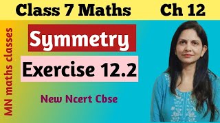 Ex122 Chapter12 Symmetry  New Ncert Maths Class 7  Cbse  MN maths classes [upl. by Cartwright936]