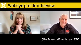 Webeye Profile with Clive Mason [upl. by Atikal]