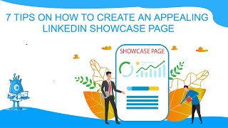 7 Tips on How to Create an Appealing LinkedIn Showcase Page [upl. by Esoj]