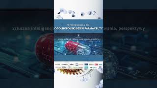 OGÓLNOPOLSKI DZIEŃ FARMACEUTY 2024 – ZAPROSZENIE [upl. by Hibbitts]