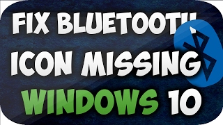 How to fix bluetooth icon missing from system tray  Taskbar in windows 10 [upl. by Eniale575]