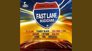 Fast Lane Riddim [upl. by Eleira]