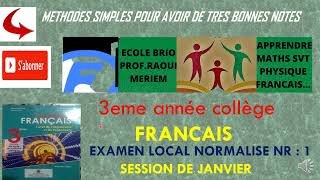 FRANÇAIS3 éme ANNÉE COLLÈGE  EXAMEN LOCAL NORMALISÉ Nr 1 SESSION DE JANVIER [upl. by Auburta]