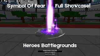 Symbol Of Fear Complete Showcase Heroes Battlegrounds roblox robloxbattlegrounds [upl. by Nuhs]