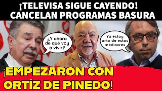 ¡Televisa sigue cayendo Cancelan programas basura ¡Jorge Ortiz de Pinedo acabado [upl. by Hillinck]