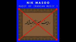 PostOrientalism No IV Radif of Iranian Music [upl. by Siger]