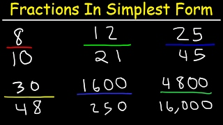 Reducing Fractions to Simplest Form [upl. by Brendon493]