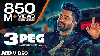 3 Peg Sharry Mannquot Full Video  MistaBaaz  Parmish Verma  Ravi Raj  Latest Punjabi Songs 2016 [upl. by Sharity208]