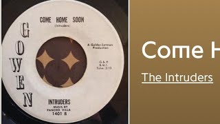 Come Home Soon  The Intruders  1961 [upl. by Alim]