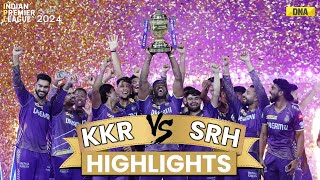 KKR VS SRH Highlights Kolkata Knight Riders Beat SRH amp Become IPL Champion For 3rd Time  IPL 2024 [upl. by Sheelah497]