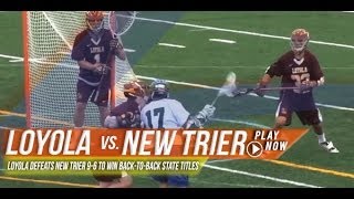 Loyola IL vs New Trier IL  2013 Laxcom High School Championship Week [upl. by Conlon]