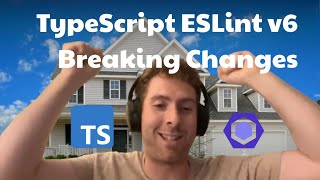 TypeScript ESLint v6 Breaking Changes [upl. by Llahsram]