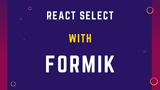 React Select with Formik  Formik Select Tutorial [upl. by Calie]