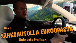 Sähköautolla Euroopassa Osa 25 Saksasta Italiaan 960 km laturilta laturille nilkuttamista [upl. by Bollay]