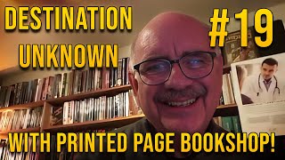 Destination Unknown  Episode 19  Printed Page Bookshop Denver Colorado [upl. by Etrem]