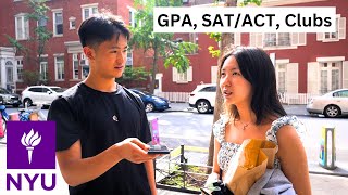 Asking NYU Students How They Got Into NYU  GPA SATACT Extracurriculars amp More [upl. by Luapsemaj11]