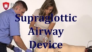 AEMT I99 Paramedic  Advanced Skills Supraglottic Airway Device  EMTprepcom [upl. by Julio]