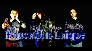 Education Laïque  Sebeat ft Karim Lparasite ft Lautentiks  Un Classique [upl. by Nevs]